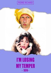 I'm Losing My Temper