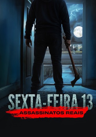 Sexta-Feira 13: Assassinatos Reais