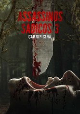 Assassinos Sádicos 3: Carnificina