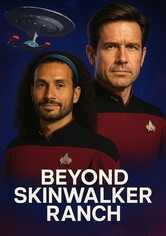 Beyond Skinwalker Ranch