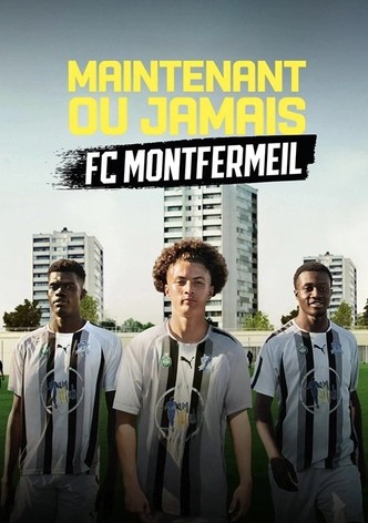Agora ou Nunca: FC Montfermeil
