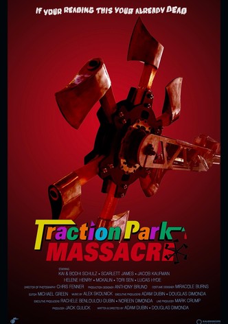 Traction Park Massacre