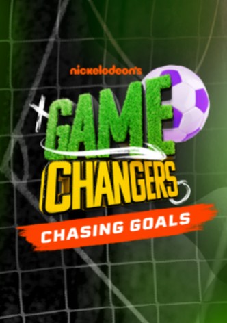 Nickelodeon's Game Changers: Chasing Goals