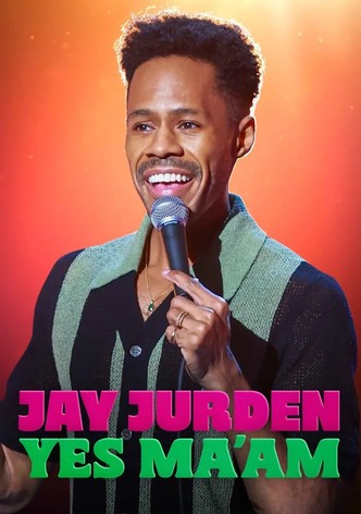 Jay Jurden: Yes Ma'am