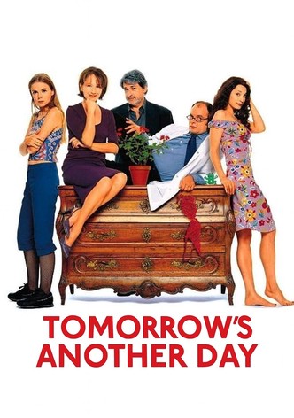 Tomorrow's Another Day