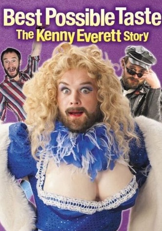Best Possible Taste: The Kenny Everett Story