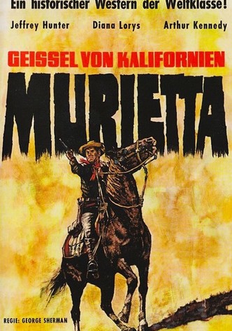 Murietta - Geißel von Kalifornien