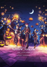 Disney Twisted-Wonderland: The Animation - Saison 1