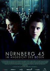 Nürnberg 45 - Im Angesicht des Bösen