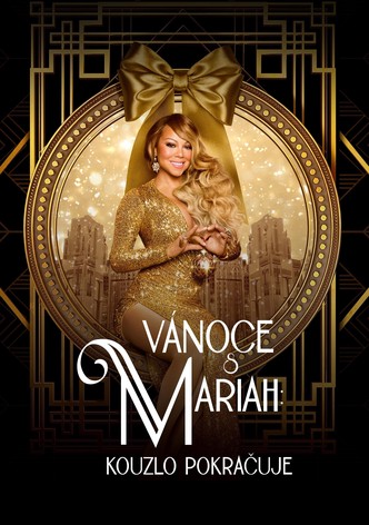 Vánoce s Mariah: Kouzlo pokračuje