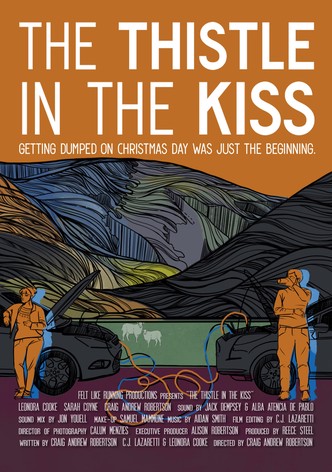 The Thistle in the Kiss