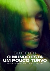 Billie Eilish: O Mundo Está um Pouco Turvo
