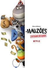 Os Mauzões Entram em Ação