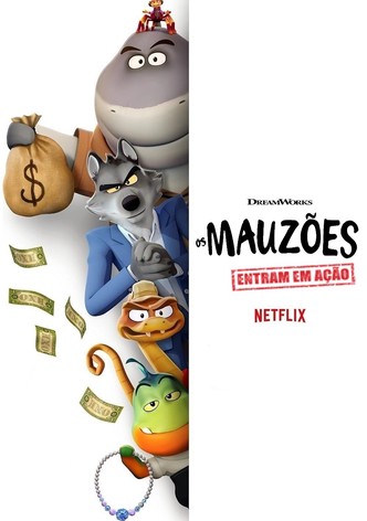 Os Mauzões Entram em Ação