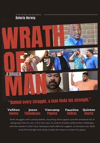 Wrath Of A Broken Man