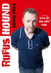 Rufus Hound: Being Rude