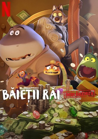 Băieții răi: Îmblânzirea