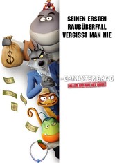 Die Gangster Gang: Aller Anfang ist böse