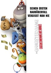 Die Gangster Gang: Aller Anfang ist böse