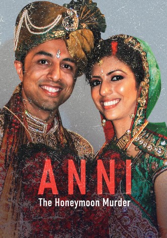 Anni: The Honeymoon Murder