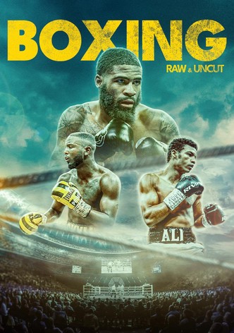 Boxing: Raw and Uncut