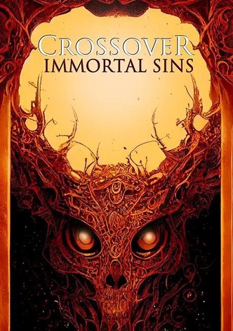 Crossover Immortal Sins