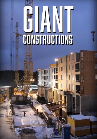 Giant Constructions