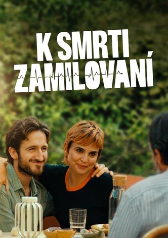 K smrti zamilovaní