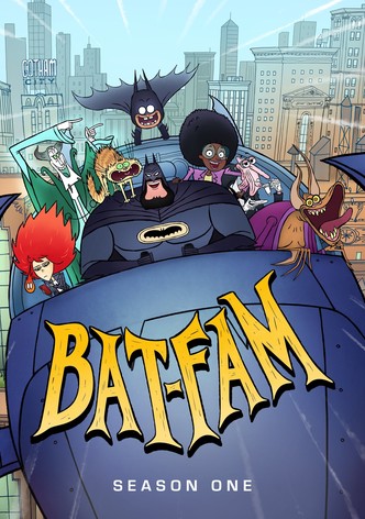 Bat-Fam - Stagione 1