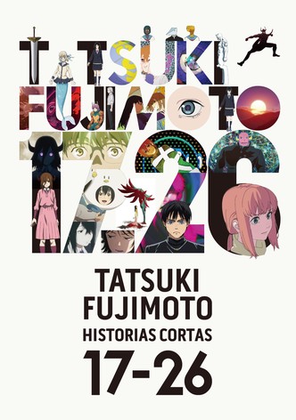 TATSUKI FUJIMOTO HISTORIAS CORTAS 17-26