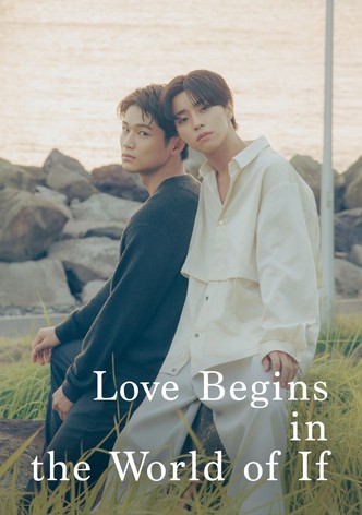 Love Begins in the World of If - Staffel 1