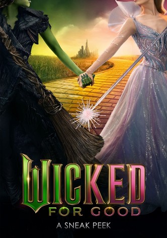Wicked: For Good - A Sneak Peek