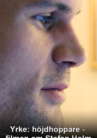 Yrke: Höjdhoppare - Filmen om Stefan Holm