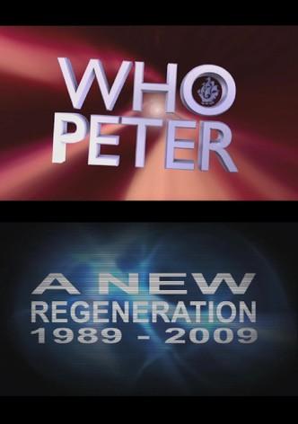 Who Peter: A New Regeneration - 1989-2009