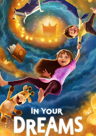 In Your Dreams – Im Traum ist alles möglich