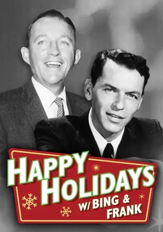 Happy Holidays with Bing and Frank