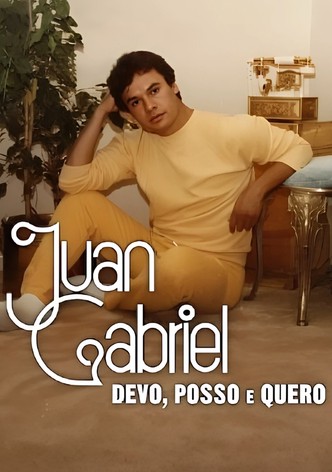 Juan Gabriel: I Must, I Can, I Will
