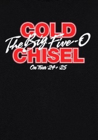 Cold Chisel - The Big Five-0