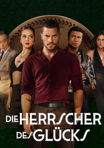 Die Herrscher des Glücks