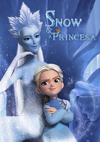 Snow e a Princesa