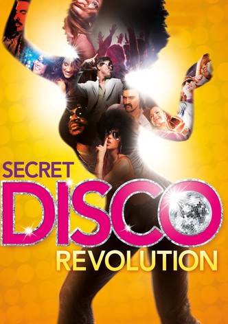 The Secret Disco Revolution