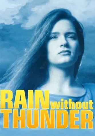 Rain Without Thunder