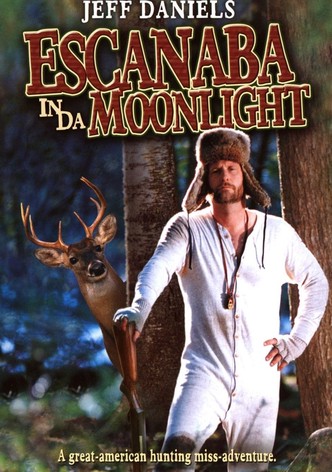 Escanaba in da Moonlight