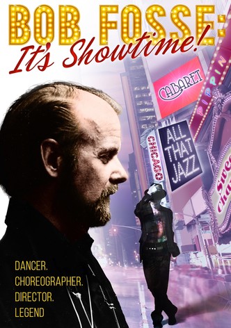 Bob Fosse: It's Showtime!