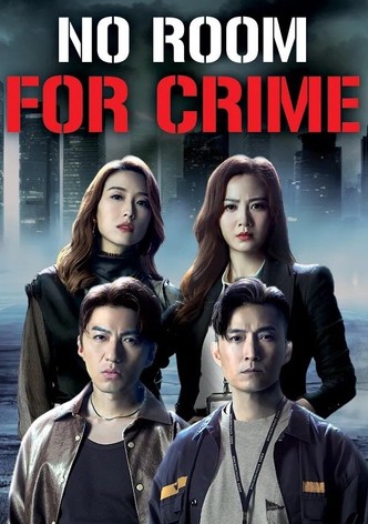 No Room for Crime