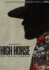 High Horse: The Black Cowboy - Miniseries