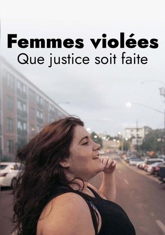 Femmes violées : que justice soit faite