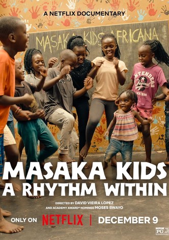 Masaka Kids, A Rhythm Within
