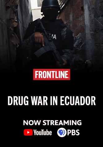 Drug War in Ecuador