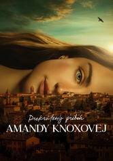 Prekrútený príbeh Amandy Knoxovej